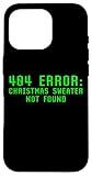 Hülle für iPhone 16 Pro 404-Fehler: Weihnachtspullover wurde nicht gefunden. Lustig, nerdig, nerdig, hässlich
