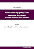 RoLeR-Trainingsprogramm: Baupläne der Schriftsprache entdecken und umsetzen