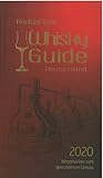 Whisky Guide Deutschland 2020: Wegemarken zum grenzenlosen Genuss