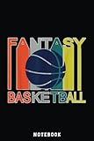 Basketball Fantasy Fun Notebook Sweat Jersey Men Women Youth: A blank lined basketball notebook 6x9 in 110 Pages that makes a fun basketball gift for ... women's basketball, team basketball gifts