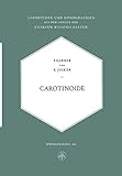 Carotinoide (Lehrbücher und Monographien aus dem Gebiete der exakten Wissenschaften, 17, Band 17)