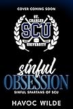 Sinful Obsession: A Hockey College Romance (Sinful Spartans of SCU) (English Edition)