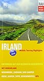 Irland mit Norirland: Mobile Touring Highlights - Mit Van-Camper, Caravan oder Wohnmobil unterwegs auf den schönsten Reiserouten