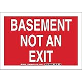 Brady 127091 Exit and Directional Schild, Legende 'Basement Not an Exit', 25,4 cm Höhe, 35,6 cm Gewicht, Weiß auf Rot