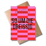 Witzige Geburtstagskarte „So um die Dreißig“ mit Umschlag – knallige Klappkarte zum ca. 30. Geburtstag - für Freunde, Kollegen & Freundinnen - Humor (DIN A6)
