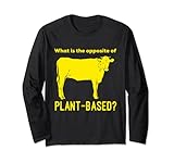 Anti-pflanzliche und vegane Ernährung für Fleischfresser Langarmshirt