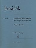 Marsch der Blaukehlchen für Piccoloflöte und Klavier: Besetzung: Flöte und Klavier (G. Henle Urtext-Ausgabe)