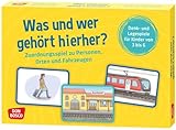 Was und wer gehört hierher?: Zuordnungsspiel zu Personen, Orten und Fahrzeugen. Denk- und Legespiele für Kinder von 3 bis 6. Bildkarten mit Alltagssituationen ordnen und sortieren