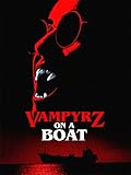 VampyrZ on a Boat