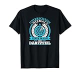 Dart Mann Dartpfeil Lustig Darten T-Shirt