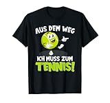 Lustiger Cartoon mit Spruch Aus dem Weg ich muss zum Tennis T-Shirt