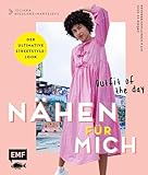 Nähen für mich – Outfit of the day: Der ultimative Streetstyle-Look | Oversized T-Shirt, Sweater, Cord-Pants, Latzrock, Jacke und mehr | Größe XS–XXXL | Mit 6 Schnittmusterbogen
