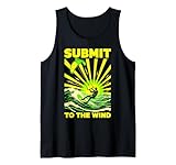 Kiteboarding Kitesurfen Submit to The Wind Surfer Sea Ocean Tank Top