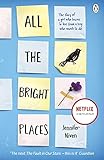 All the Bright Places: The Story of a Boy called Finch and a Girl named Violet