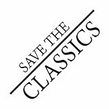 Save the Classics - Auto Aufkleber, Oldtimer Youngtimer Sticker, Retro Decal (Matt Schwarz, 55cm x 16,5cm)