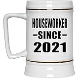 Houseworker Since 2021 - Beer Stein Bierkrug Keramik Bierhumpen Bar Becher Kneipenkrug - Geschenk zum Geburtstag Jahrestag Weihnachten Valentinstag