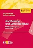 Buchhaltung und Jahresabschluss: Mit Aufgaben, Lösungen und Klausurtraining (ESVbasics)