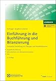 Einführung in die Buchführung und Bilanzierung: Kompakte Darstellung mit Übungen und Musterklausuren. (NWB Studium Betriebswirtschaft)