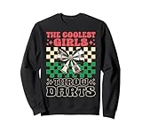 The Coolest Girls Throw Darts Dartscheibe Dart Girl Coquette Sweatshirt
