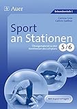 Sport an Stationen 5-6: Übungsmaterial zu den Kernthemen des Lehrplans, Klasse 5/6 (Stationentraining Sekundarstufe Sport)