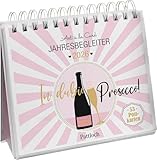 Postkartenkalender 2026: In dubio Prosecco: Der Kult-Wochenkalender zum Aufstellen. Tischkalender mit Spiralbindung und 53 Postkarten zum Heraustrennen. Mit Goldfolie veredelt