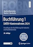 Buchführung 1 DATEV-Kontenrahmen 2024: Grundlagen der Buchführung für Industrie- und Handelsbetriebe (Bornhofen Buchführung 1 LB)