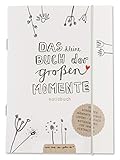 Das kleine Buch der großen Momente - A6 Eintragbuch für Erinnerungen, Kinderzitate & Kindersprüche, Kindermund Notizbuch, Weiß Beige mit Blumen, Kindertagebuch, Tagebuch, Reisetagebuch, Lebensbuch