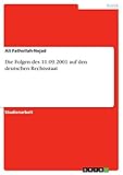 Die Folgen des 11.09.2001 auf den deutschen Rechtsstaat
