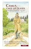 Camus chez les Justes - Le Chambon-sur-: Le Chambon-sur-Lignon - 1942-1943