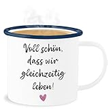 Emaille Becher Blechbecher - Tassen - Voll schön dass wir gleichzeitig leben I Geschenk für Pärchen Geschenke Valentinstag Geschenke für Pärchen Weihnachten I Geschenk für Freunde Weihnachten