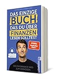 Das einzige Buch, das Du über Finanzen lesen solltest: Der entspannte Weg zum Vermögen – Von den Machern des YouTube-Erfolgs »Finanzfluss« | Ratgeber für Geldanlage an der Börse mit ETF & Aktien