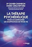 La thérapie psychédélique pour accompagner les souffrances de fin de vie