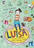 Luisa – Ich helfe, wo ich kann (ob ihr wollt oder nicht): Lustiger Comic-Roman | Perfektes Geschenk zur Einschulung | Für Fans von »Gregs Tagebuch« & »Mein Lotta-Leben« (Luisa / Comic Roman, Band 1)