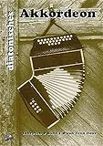 Diatonisches Akkordeon Band 1: Lehrbuch für Anfänger mit Audio CD