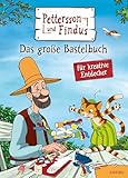 Pettersson und Findus: Das große Bastelbuch für kreative Entdecker