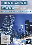 Photoshop Workshop-DVD - Webdesign: 32 Stunden Video-Training, 8 GB Daten, Weblayouts in Photoshop erstellen, plus Tutorials zu HTML/CSS & jQuery