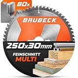 BAUBECK Sägeblatt 250x30 2.5mm Feinschnitt in Holz & Alu, 80 Zähne für Kapp- & Tischkreissägen, wie von Einhell. Dewalt 7492, Elektra Beckum KGS 300 kompatibel, Kreissägeblatt 250, Kappsägeblatt 250