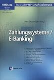 Zahlungssysteme - E-Banking (HMD - Praxis der Wirtschaftsinformatik)