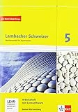 Lambacher Schweizer. 5. Schuljahr. Arbeitsheft plus Lösungsheft und Lernsoftware. Neubearbeitung. Baden-Württemberg: Arbeitsheft mit Lösungen und Mediensammlung Klasse 5