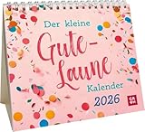 Mini-Kalender 2026: Der kleine Gute-Laune-Kalender: Mini-Monatskalender. Kleiner Tischkalender zum Aufstellen mit Monatskalendarium