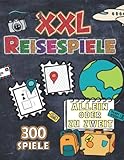 XXL Reisespiele - Allein oder zu zweit - 300 Spiele: Abwechslungsreiche Spiele & Rätsel für unterwegs: Klassiker & neue spannende, leicht zu lernende Reisespiele für Kinder und Erwachsene