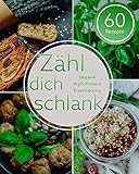 Zähl dich schlank: Vegan und High Protein