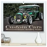 Custom Cars - Männerträume werden wahr (hochwertiger Premium Wandkalender 2025 DIN A2 quer), Kunstdruck in Hochglanz