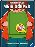 Das Buch mit der Lupe: Mein Körper: Schieben - Schauen - Verstehen