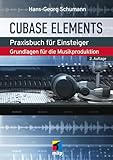 Cubase Elements: Praxisbuch für Einsteiger.Grundlagen für die Musikproduktion. Aktuell zu Cubase Elements 14 (mitp Audio)