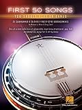 First 50 Songs You Should Play On Banjo -Book-: Noten: For 5-string banjo. 25 Clawhammer and 25 three-finger-style arrangements