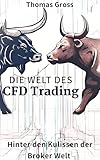 Die Welt des CFD Trading: Hinter den Kulissen der Broker Welt