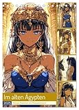 Im alten Ägypten. Manga-Mädchen im Pharaonenland (Tischkalender 2025 DIN A5 hoch), CALVENDO Monatskalender