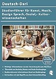 Interkultura Studienführer für Kunst, Musik, Design, Sprach-, Sozial- und Kulturwissenschaften Deutsch-Dari: Übersicht der Bachelor, Master und dualen ... Deutsch- Dari: Ratgeber für Studium)