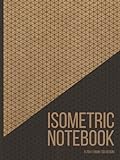 Isometric Notebook: For Architecture & 3D Product Design, Technical Drawing or 3D Printer project